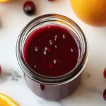 Cranberry and Orange Balsamic Vinaigrette